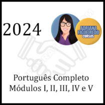 Curso PORTUGUÊS COMPLETO 2023/2024 Todos os Módulos - Adriana Figueiredo