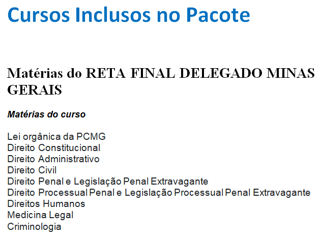 Informações Curso Reta Final PC-MG Delegado Pós Edital 2024 – Rateio Dedicação Delta