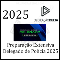 Curso Preparação Extensiva Delegado de Polícia 2025 - Dedicação Delta