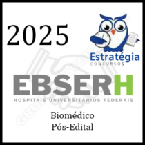 Curso EBSERH – Biomédico - Pacote Completo (Pós-Edital) – 2025 – Rateio Estratégia