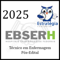 Curso EBSERH – Técnico em Enfermagem - Pacote Completo (Pós-Edital) – 2025 – Rateio Estratégia