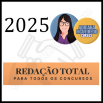 Curso Redação Total para Todos os Concursos 2025 - Rateio Adriana Figueiredo