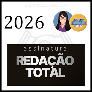 Curso Redação Total para Todos os Concursos [2026] Rateio Adriana Figueiredo