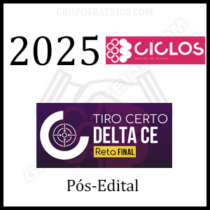 Curso TIRO CERTO – RETA FINAL DELTA CE 2025 - Rateio Ciclos