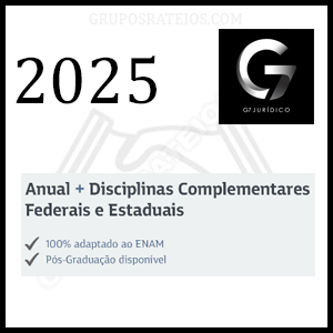 Curso Anual Intensivo I + Intensivo II + Complementares Federais e Estaduais 2025/1 – Rateio G7 Jurídico