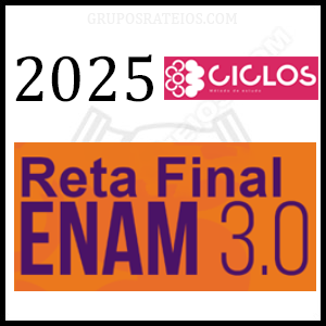 Curso ENAM 3.0 2025 – Reta Final – Rateio Ciclos