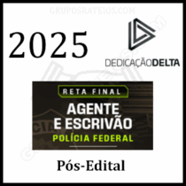 Curso Reta Final 2025 AGENTE E ESCRIVÃO DE POLÍCIA FEDERAL – Rateio Dedicação Delta