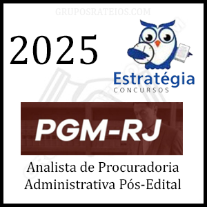 Curso PGM-RJ 2025 Pós-Edital (Analista de Procuradoria – Administrativa) – Rateio Estratégia
