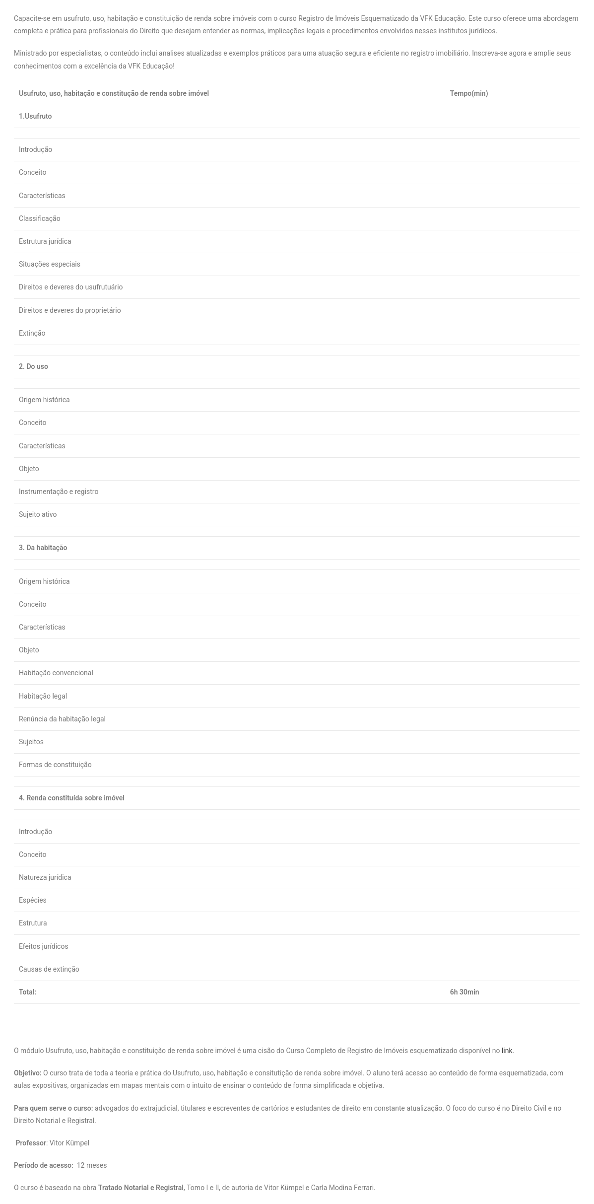 Informações do Curso Usufruto, Uso e Habitação em Imóveis 2025 - Rateio VFK Educação