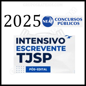 Curso Intensivo Escrevente TJSP 2025 Pós-edital – Rateio NEAF Concursos