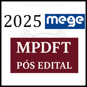 Curso MPDFT 2025 Pós-Edital [Reta Final] Rateio Mege