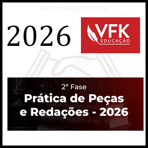 2ª Fase Concurso de Cartório [2026] Rateio VFK Educação