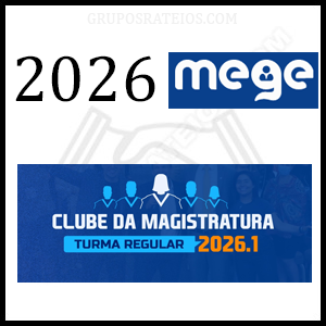 Curso Clube da Magistratura [2026.1] Mege