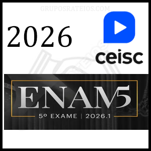 Curso ENAM | 5º Exame Nacional da Magistratura [2026.1] Rateio Ceisc