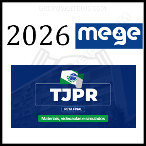 Curso TJPR Reta Final [2026] Rateio Mege