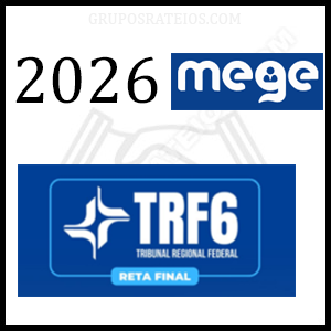 Curso TRF6 Reta Final [2026] Rateio Mege