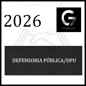 Defensoria Pública e DPU [2026.1] Rateio G7 Jurídico