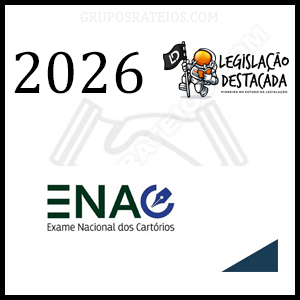 ENAC / Exame Nacional dos Cartórios [2026] Rateio Legislação Destacada