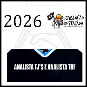 Extensivo Analistas: TJ'S e TRF [2026] Rateio Legislação Destacada