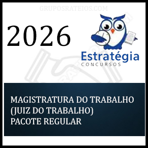 Magistratura do Trabalho (Juiz do Trabalho) Pacote Regular [2026] Rateio Estratégia