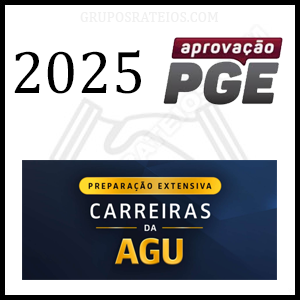 Preparação Extensiva Carreiras da AGU [2025] Rateio Aprovação PGE
