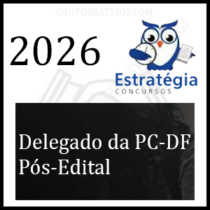Delegado da PC-DF Pós-Edital [2026] Rateio Estratégia