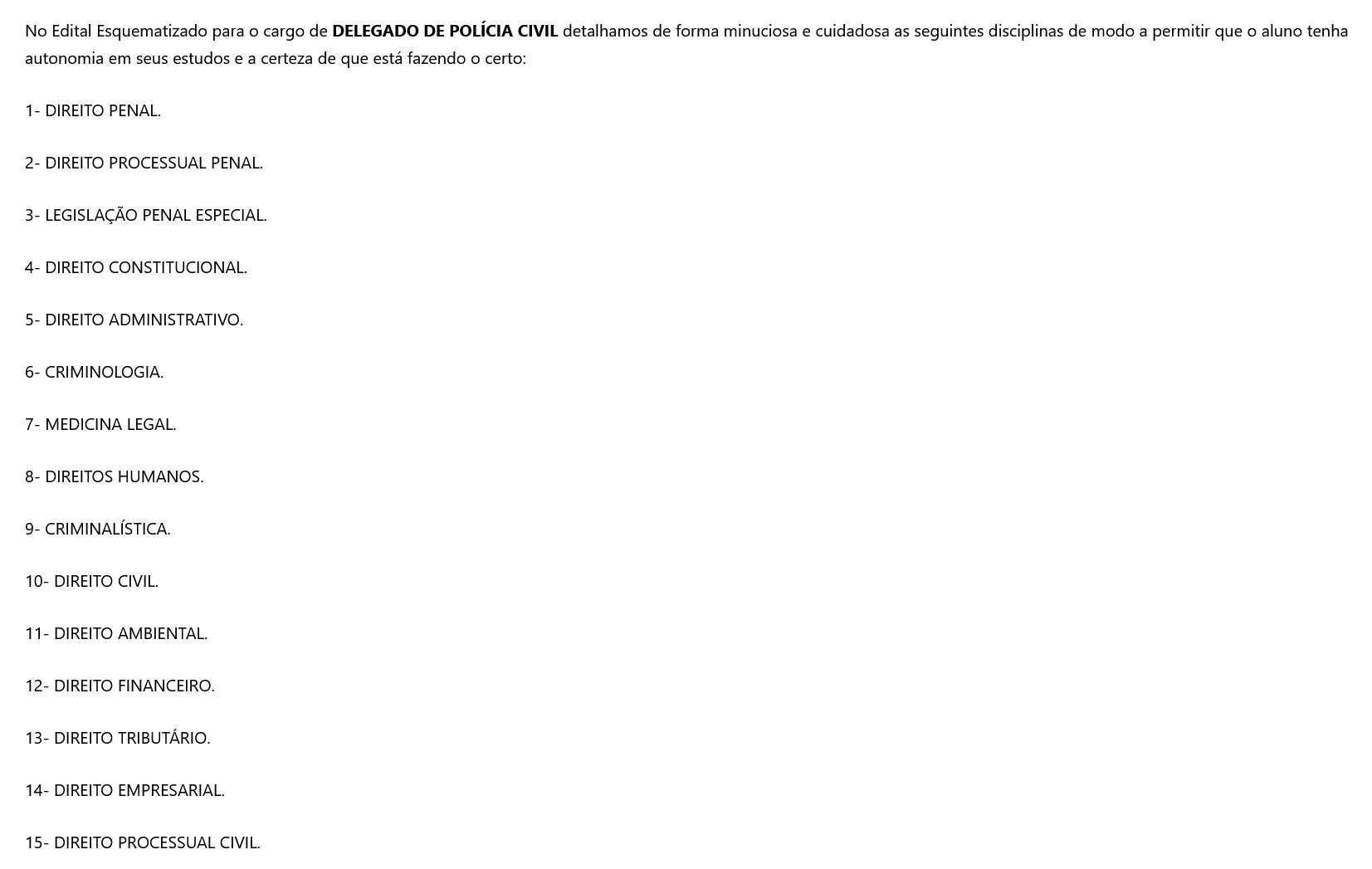Informações DELEGADO DE POLÍCIA CIVIL [2026] Rateio Meu Esquematizado