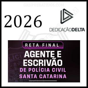 RETA FINAL AGENTE E ESCRIVÃO DE POLÍCIA SANTA CATARINA [2026] Rateio Dedicação Delta