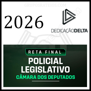 RETA FINAL CÂMARA DOS DEPUTADOS 2026 [Policial Legislativo] Rateio Dedicação Delta