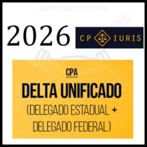 (CPA) Delegado Estadual + Delegado Federal [2026] Rateio CP Iuris