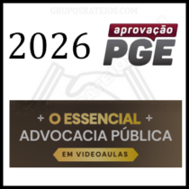 O ESSENCIAL PARA ADVOCACIA PÚBLICA [2026] Rateio Aprovação PGE