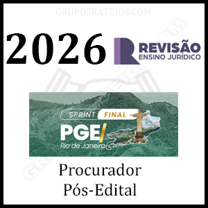 Sprint Final PGE/RJ Pós-Edital [2026] Rateio Revisão Ensino Jurídico