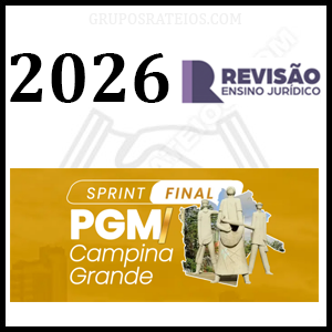 Sprint Final PGM/Campina Grande [2026] Rateio Revisão Ensino Jurídico