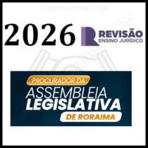 Sprint Final PROCURADOR/ALE RR [2026] Rateio Revisão Ensino Jurídico