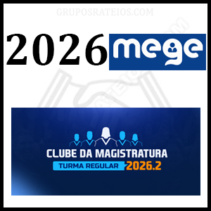 Clube da Magistratura [2026.2] Rateio Mege
