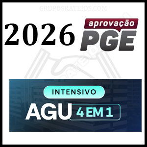 INTENSIVO AGU 2026 [4 EM 1] Rateio Aprovação PGE