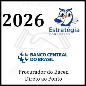 Informações AGU 2026 Direto ao Ponto [Procurador do Bacen] Rateio Estratégia Concursos