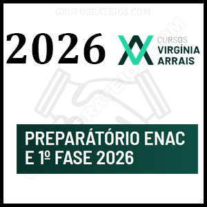 Preparatório ENAC e 1ª Fase de Cartórios [2026] Rateio Virgínia Arrais